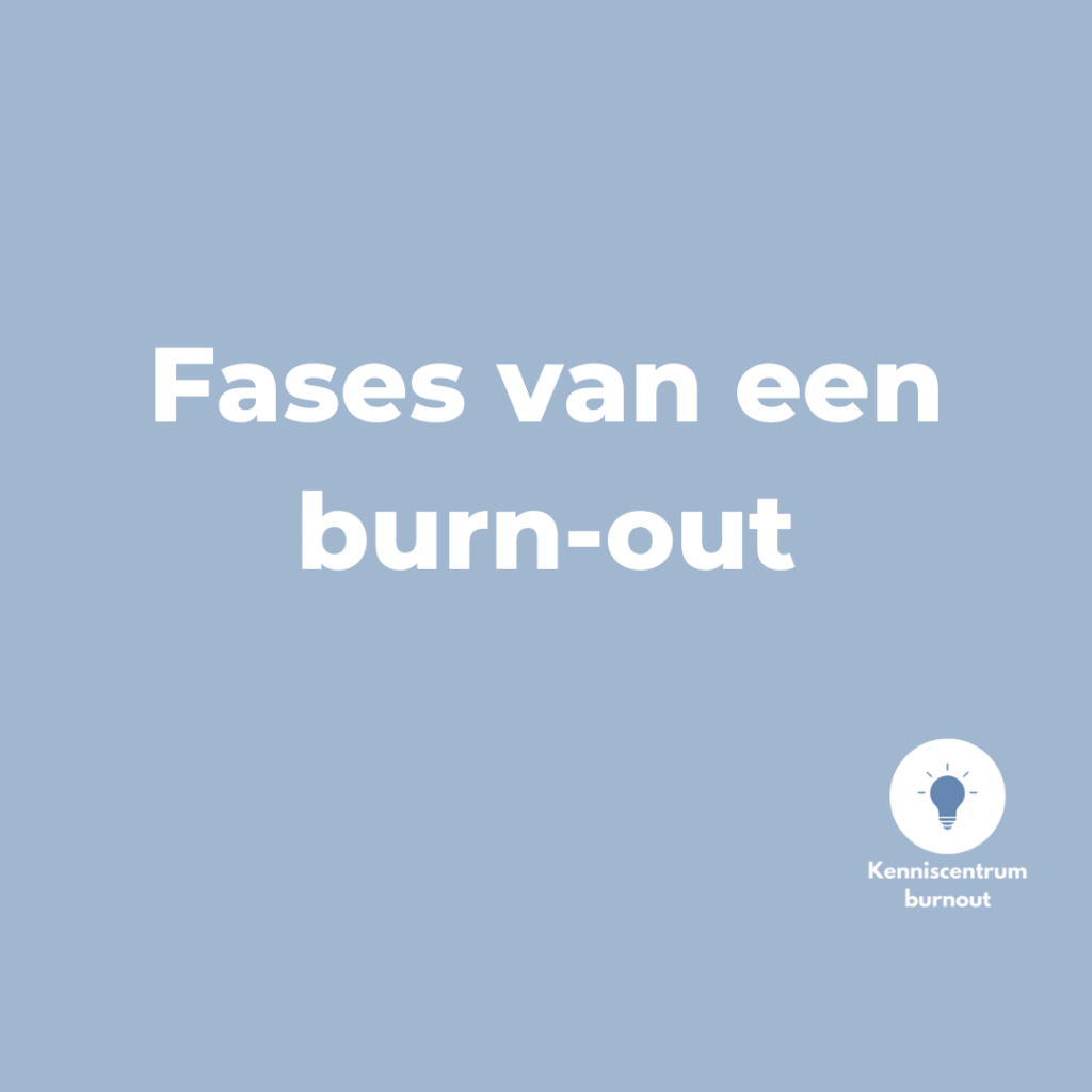 Fases van een burn-out