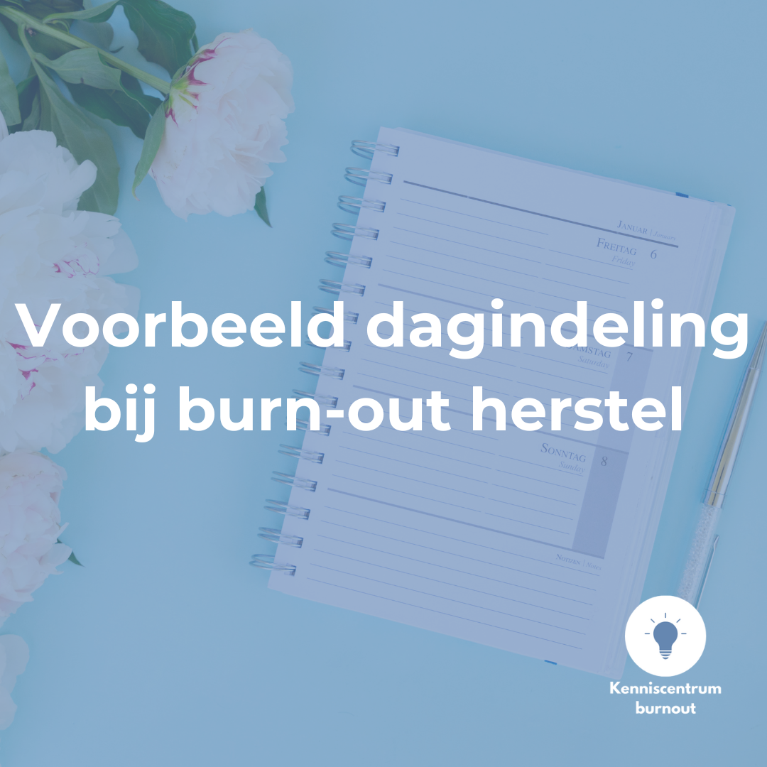 Voorbeeld dagindeling bij burn-out herstel