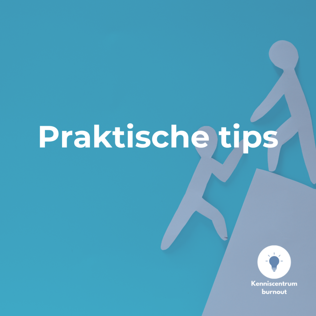 Praktische tips bij burn-out