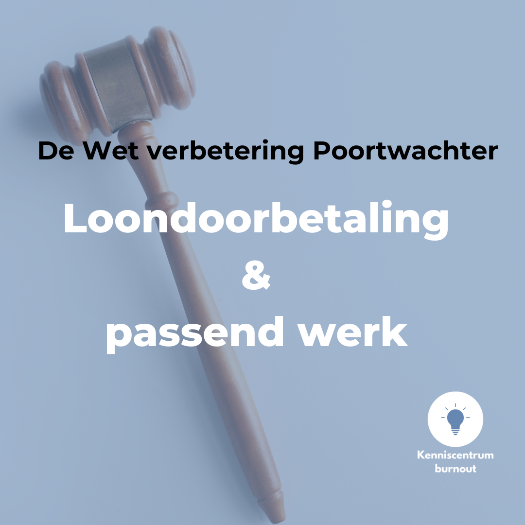 Dit zegt de Wet verbetering poortwachter over loondoorbetaling en passend werk