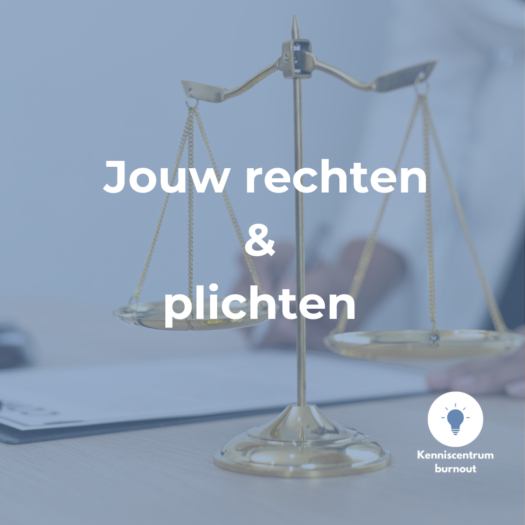 Jouw rechten en plichten volgens de Wet verbetering poortwachter