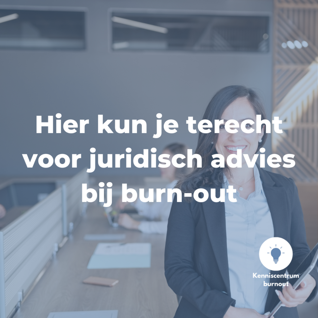 Hier kun je terecht voor juridisch advies bij burn-out